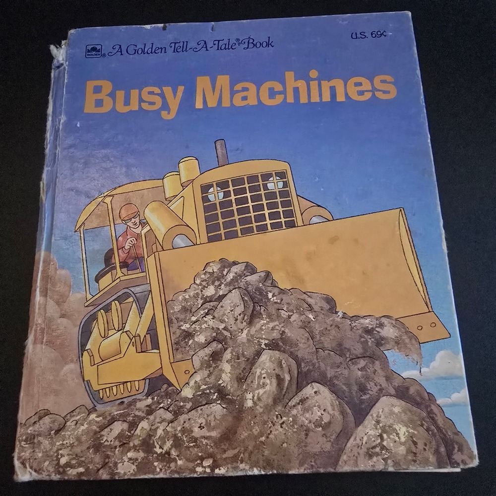 Vintage 1980s Golden Book Busy Machines Kids OS Blue Tractor Bulldozer Storybook